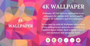 4K HD Wallpaper Android With Admob |Facebook | AppLovin Ads (Latest Version Supported)