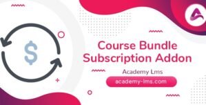 Academy LMS Course Bundle Subscription Addon 1.3