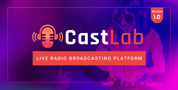 CastLab - Live Radio Broadcasting Platform