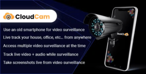 Cloudcam – your smartphone surveillance camera