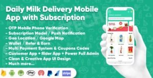 Dairy Products, Grocery, Daily Milk Delivery Mobile App with Subscription | Customer & Delivery App