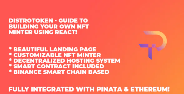 DistroToken - NFT Minter In React (Binance Version)