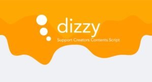 dizzy – Support Creators Content Script 4.2.1