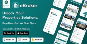 eBroker – Real Estate Property Buy-Rent-Sell Flutter app with Laravel Admin Panel
