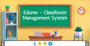 Edume v1.1 – Classroom Management Mobile System | Flutter Firebase | Android iOS | 2 In 1
