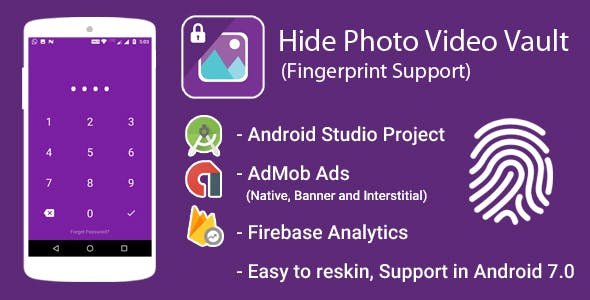 Hide Photo and Video Vault With Fingerprint + Admob Ads + Google Analytics + Firebase