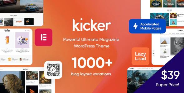 Kicker - Multipurpose Blog Magazine WordPress Theme + Gutenberg 1.3.7