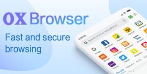 OX Browser – Secure, Free & Fast