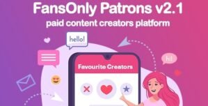 PHP FansOnly Patrons – Paid Content Creators Platform 2.3