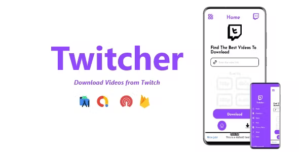 Twitcher – Twitch Videos & Clips Downloader | ADMOB, FIREBASE, ONESIGNAL