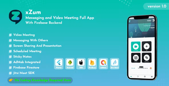 xZum - Messaging and Video Meeting Full App With Firebase Backend